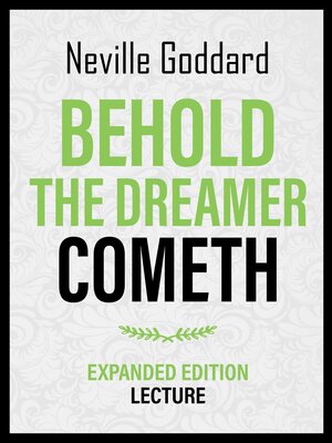 cover image of Behold the Dreamer Cometh--Expanded Edition Lecture